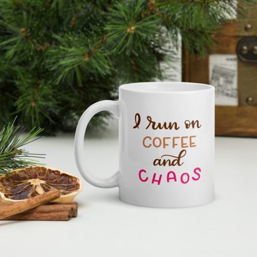I run on coffee and chaos white glossy 11oz mug - Image 5