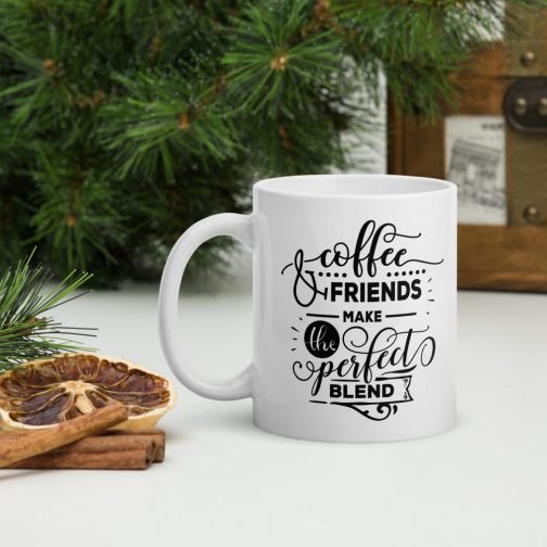 Coffee and friends make the perfect blend white glossy 11oz mug - Image 8