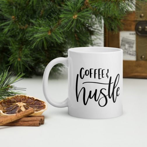 Coffee and Hustle white glossy 11oz mug - Image 5