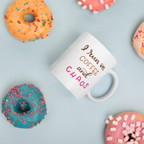 I run on coffee and chaos white glossy 11oz mug - Image 6