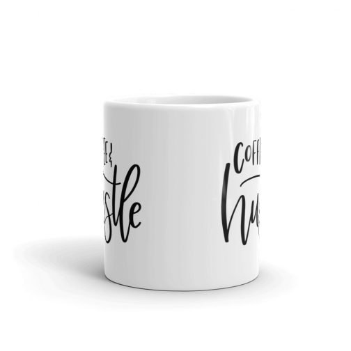 Coffee and Hustle white glossy 11oz mug - Image 7