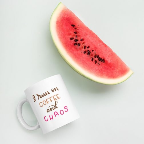 I run on coffee and chaos white glossy 11oz mug - Image 12